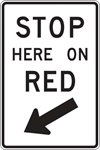 R10-6: STOP HERE ON RED W/ ARROW 24X36
