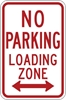 R7-6D: NO PARKING LOADING ZONE DBL ARROW 12X18 