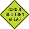 S3-2: SCHOOL BUS TURN AHEAD 30X30 