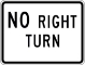 ISI107: NO RIGHT TURN  24X18 