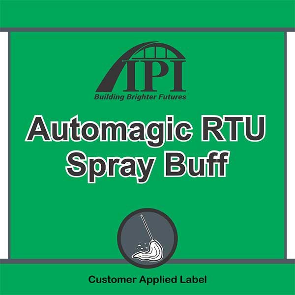 Product label for IPI Automagic RTU Spray Buff featuring a mop graphic and customer applied label text on a green background.