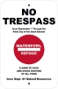 DNR038: NO TRESPASS WATERFOWL REFUGE 12X18 