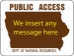 DNR015: PUBLIC ACCESS (SPECIFY)  24X18 - FDNR015-24X18CPA