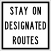 DNR340: STAY ON DESIGNATED ROUTES 10X10 