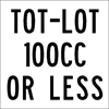 DNR346: TOT-LOT 100CC OR LESS 10X10 
