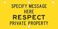 IPIP206: (SPECIFY) RESPECT PRIVATE PROPERTY 12X6 