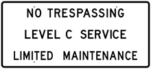 IPIR105: NO TRESPASSING LEVEL C SERVICE 66X30 