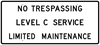 IPIR105: NO TRESPASSING LEVEL C SERVICE 66X30 