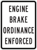 IPIR500: ENGINE BRAKE ORDINANCE ENFORCED 18X24 