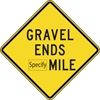 IPIW311: GRAVEL ENDS (#FT,#MILES,AHEAD) 30X30 