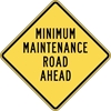 IPIW315: MINIMUM MAINTENANCE ROAD AHEAD 30X30 
