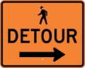 M4-9BR: PEDESTRIAN DETOUR w/ ARROW RIGHT 30X24 
