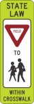 R1-6B: INSTREET SCHOOL CROSSING YIELD 12X36