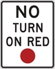 R10-11: NO TURN ON RED 24X30 