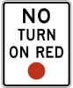 R10-11A: NO TURN ON RED 24X30 