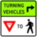 R10-15R: TURNING VEH YIELD TO PEDS RT  30X30 - FR10-15R-30X30