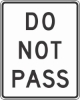 R4-1: DO NOT PASS  18X24 