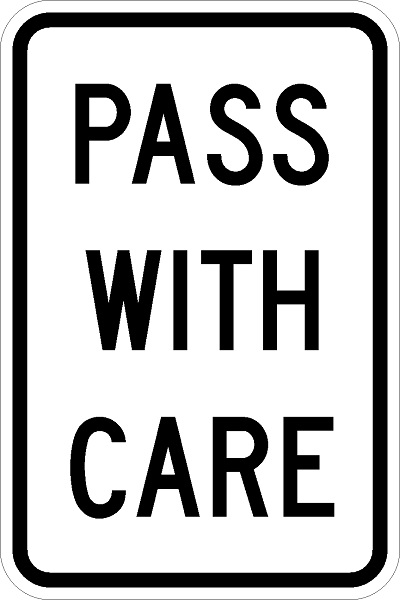 R4-2: PASS WITH CARE  12X18 