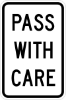 R4-2: PASS WITH CARE  12X18 