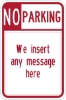 R7-107: NO PARKING (TEXT) 18X24 