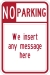 R7-107: NO PARKING (TEXT) 18X24 - FR7-107-18X24