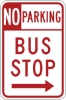 R7-107R: NO PARKING BUS STOP RT ARW 12X18 