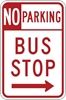 R7-107R: NO PARKING BUS STOP RIGHT ARROW 18X24 