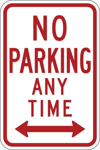 R7-1D: NO PARKING ANY TIME 18X24 DOUBLE ARROW 