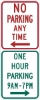 R7-200A: NO PARKING ( ) RESTRICTED PARKING ( ) 12X30 