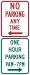 R7-200A: NO PARKING ( ) RESTRICTED PARKING ( ) 12X30 - FR7-200A-12X30