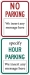 R7-200A: NO PARKING ( ) RESTRICTED PARKING ( ) 12X30 - FR7-200A-12X30