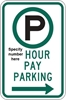 R7-21R: (#) HOUR PAY PARKING ARW RIGHT 12X18 