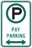 R7-22D: PAY PARKING DBL ARW 12X18 