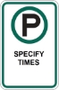 R7-23: PARKING OK (TIME) (ARROW) 12X18 