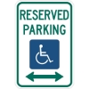 R7-8: RESERVED PARKING DISABLE SYM DOUBLE ARROW 12X18 