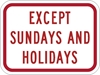 R8-3BP: EXCEPT SUNDAYS AND HOLIDAYS 12X9 