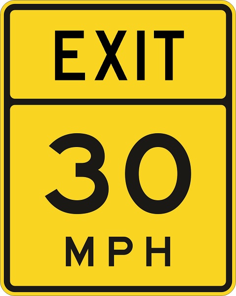 W13-2: ADVISORY EXIT SPEED (#) MPH 24X30 