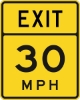 W13-2: ADVISORY EXIT SPEED (#) MPH 24X30 