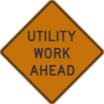 W21-7: UTILITY WORK (# FT, MILES, AHEAD) 36X36