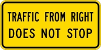 W4-4APR: TRAFFIC FROM RT DOES NOT STOP 24X12 