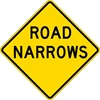 W5-1: ROAD NARROWS 30X30 