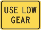 W7-2P: USE LOW GEAR 24X18 