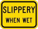 W8-10P: SLIPPERY WHEN WET 12X9 