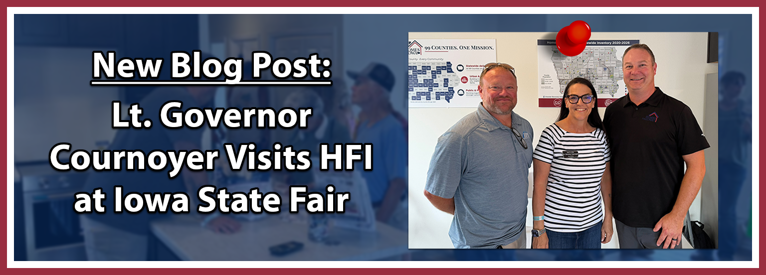 New Blog Post: Lt. Governor Cournoyer Visits HFI at Iowa State Fair